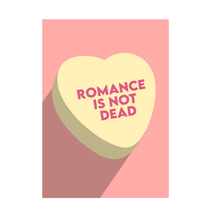 Valentine's Day Drinkable Card® - Romance Is Not Dead (FREE Ground Shipping)