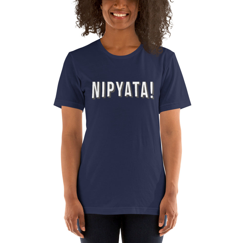 NIPYATA! and Chill Short-sleeve unisex t-shirt